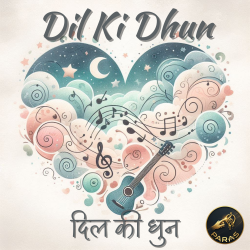Dil Ki Dhun